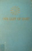 Our Lady Of Light (Hardcover)