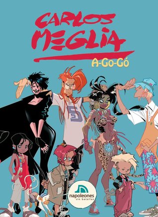 Carlos Meglia A go-gó (Hardcover)