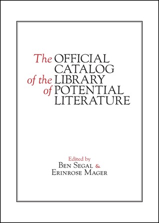 The Official Catalog of the Library of Potential Literature