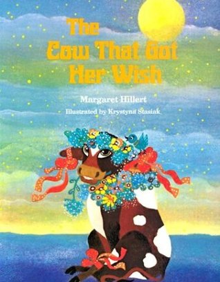 The Cow That Got Her Wish (Modern Curriculum Press Beginning to Read Series)