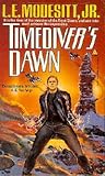 Timediver's Dawn (Timegod's World, #2)