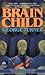 Brain Child by George Turner Brain Child by George Turner
