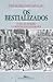 Os Bestializados: O Rio de Janeiro e a República Que Não Foi