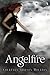 Angelfire (Angelfire, #1)