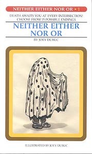 Neither Either nor Or (Paperback)