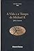 A Vida e o Tempo de Michael K