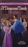 A Dangerous Dandy (A Harper Monogram Regency) A Dangerous Dandy (A Harper Monogram Regency)