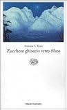 Zucchero ghiaccio...