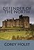 Defender of the North (Defender of England, #2)