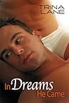 In Dreams He Came
