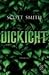 Dickicht by Scott        Smith