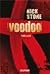 Voodoo by Nick Stone