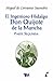 El Ingenioso Hidalgo Don Quijote de la Mancha by Miguel de Cervantes Saavedra