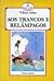 Aos Trancos e Relâmpagos by Vilma Arêas