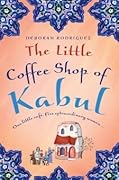 The Little Coffee Shop of Kabul 