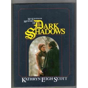 My Scrapbook: Memories of Dark Shadows (Hardcover)