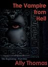 The Vampire from Hell by Ally Thomas The Vampire from Hell by Ally Thomas