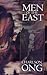 Men of the East and Other Stories by Charlson Ong
