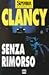 Senza rimorso (John Clark, #1)
