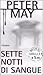 Sette notti di sangue (China Thrillers, #1)