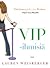 VIP-ihmisiä