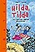 Hilda, Tilda ja tohtori Urhean pelkokuuri