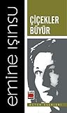 Çiçekler Büyür