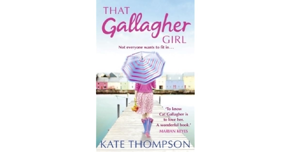 That Gallagher Girl (Lissamore, 3) by Kate Thompson