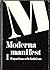 Moderna manifest 1 by Gunnar Qvarnström