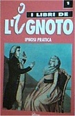 Ipnosi pratica (Paperback)