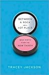 Between a Rock and a Hot Place: Why Fifty Is Not the New Thirty Between a Rock and a Hot Place: Why Fifty Is Not the New Thirty