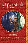 Lord of the White Hell - Book Two by Ginn Hale