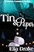 Tin and Paper
