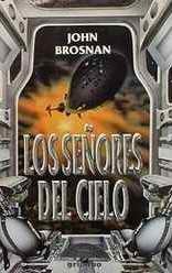 Portada de Los señores del cielo, de John Brosnan