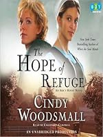 The Hope Of Refuge By Cindy Woodsmall