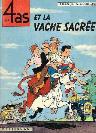 Les 4 as et la vache sacrée (Les 4 as, #3)