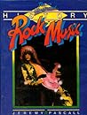 The illustrated history of rock music The illustrated history of rock music