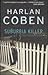 Suburbia Killer by Harlan Coben