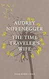 The Time Traveler's Wife by Audrey Niffenegger