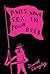 Ants Have Sex In Your Beer by David Shrigley