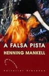 A Falsa Pista by Henning Mankell