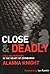 Close and Deadly: Chilling Murders in the Heart of Edinburgh