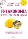 Freakonomia. Świa...