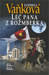Léč pana z Rožmberka (Hardcover)