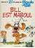 Bill est maboul (Boule et Bill, #18)