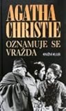 Oznamuje se vražda by Agatha Christie