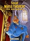 Soeur Marie Thérèse Des Batignolles by Maëster