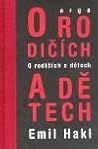 O rodičích a dětech by Emil Hakl