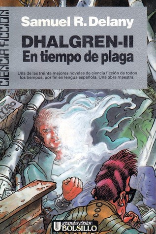 En tiempo de plaga (Dhalgren, #2)