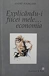 Explicându-i fiicei mele economia